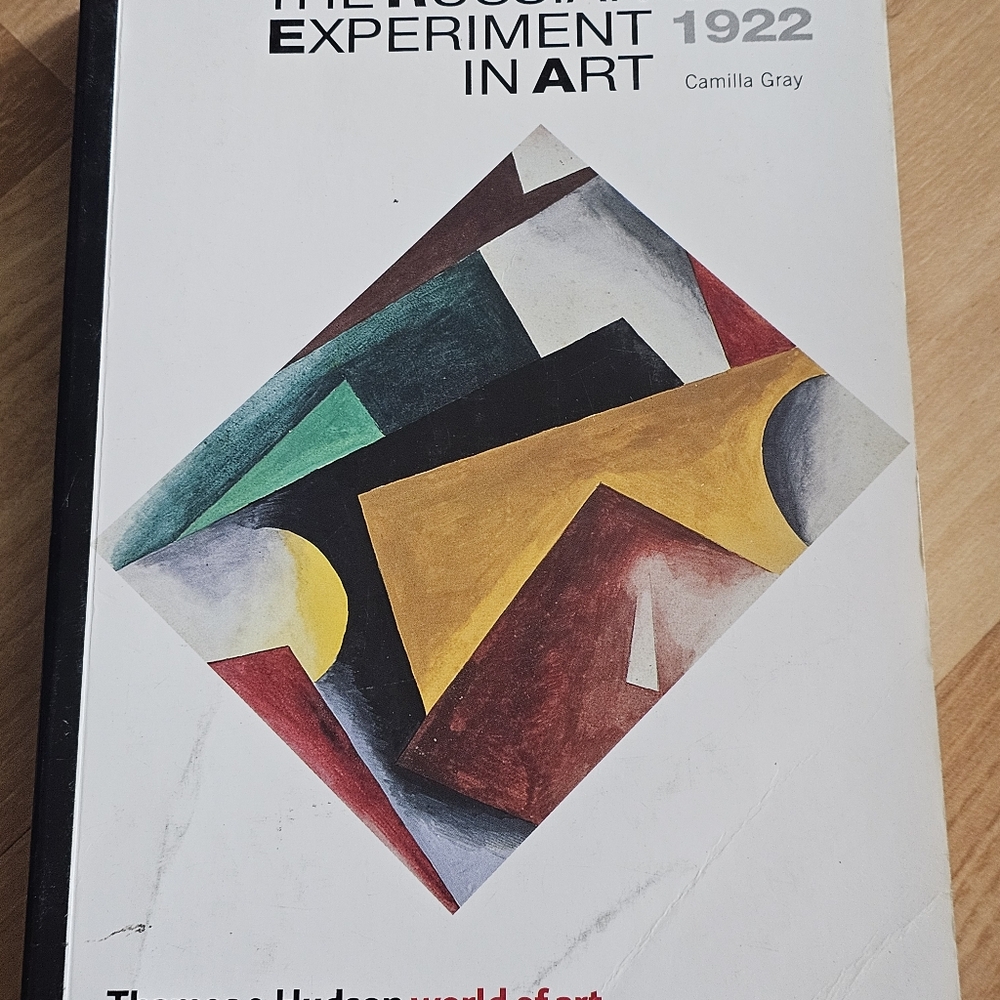 The RUSSIAN Experiment in Art 1922 Book By Camilla GRAY